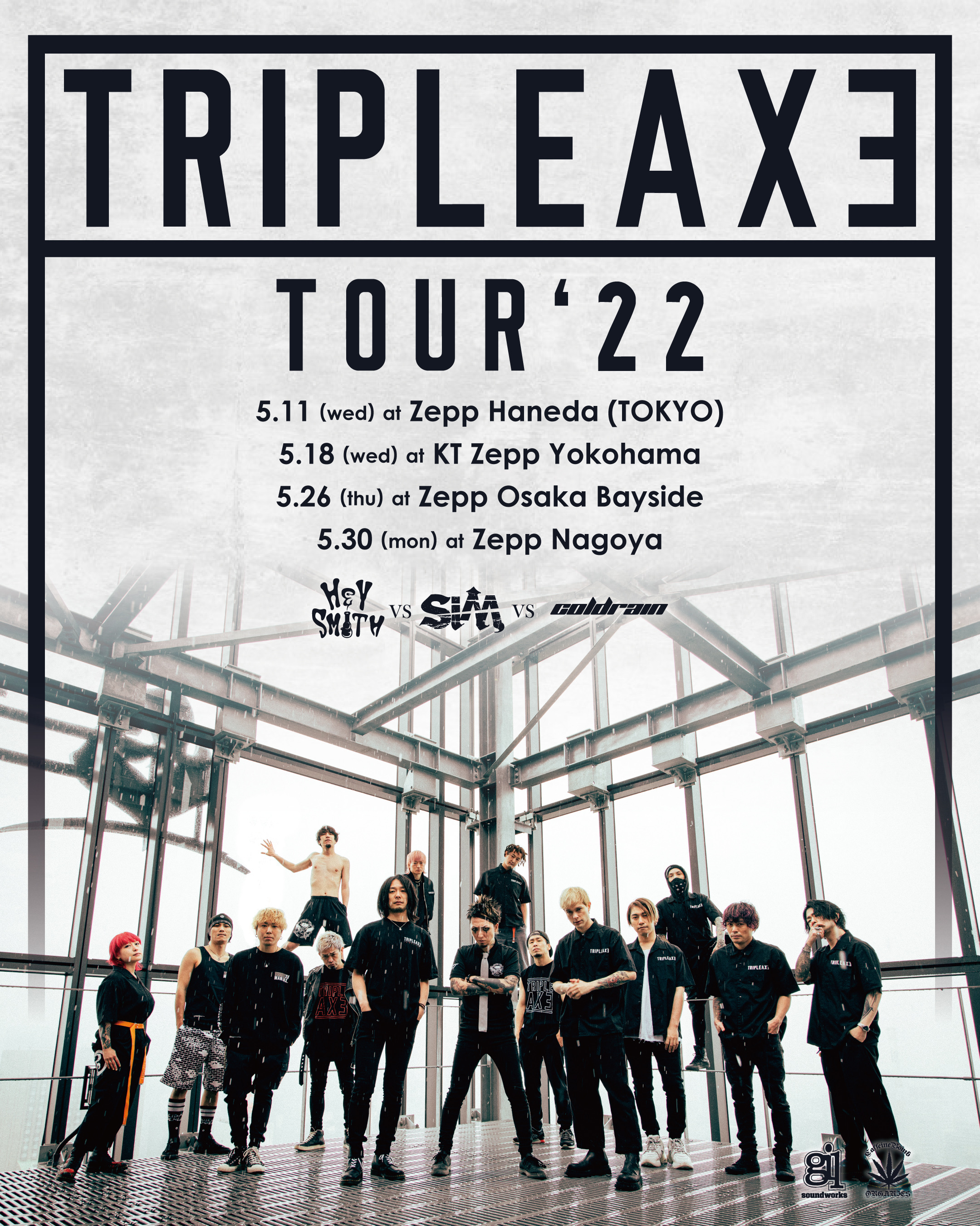 「TRIPLE AXE TOUR'22」