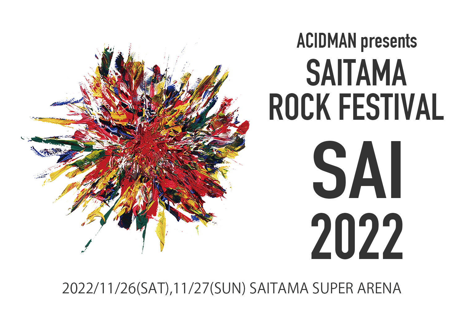 ACIDMAN presents 「SAITAMA ROCK FESTIVAL “SAI” 2022」